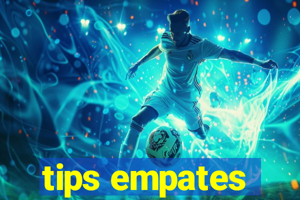 tips empates