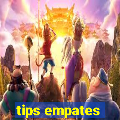 tips empates