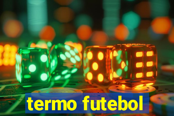 termo futebol