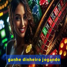 ganhe dinheiro jogando