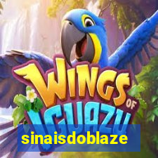 sinaisdoblaze