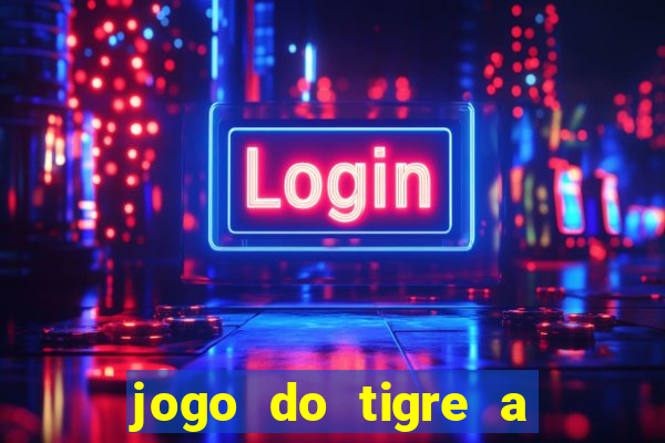 jogo do tigre a partir de 5 reais