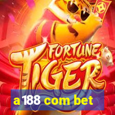 a188 com bet