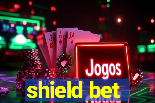 shield bet