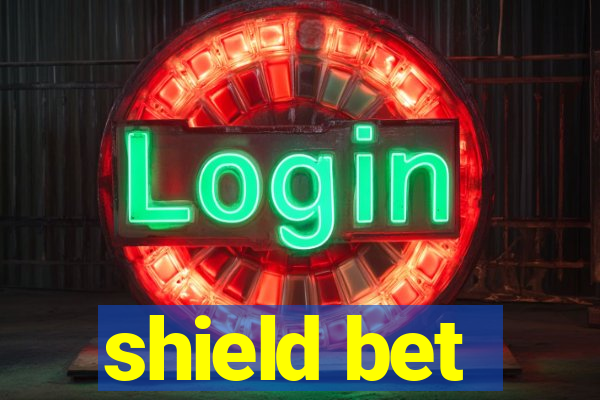 shield bet