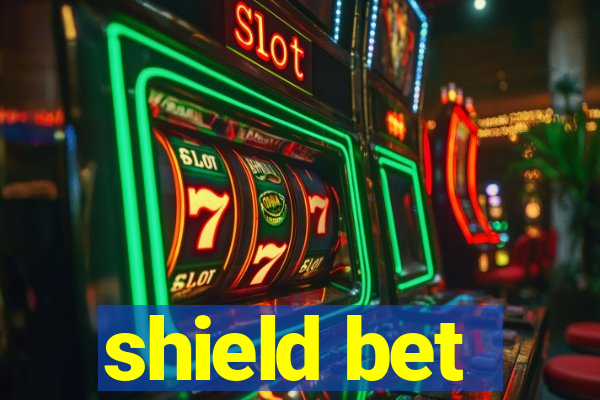 shield bet