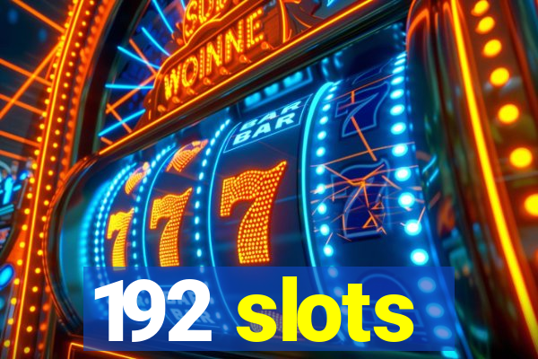 192 slots