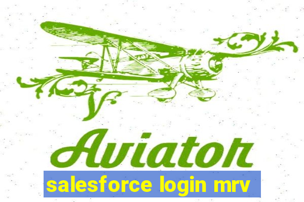 salesforce login mrv