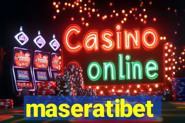 maseratibet