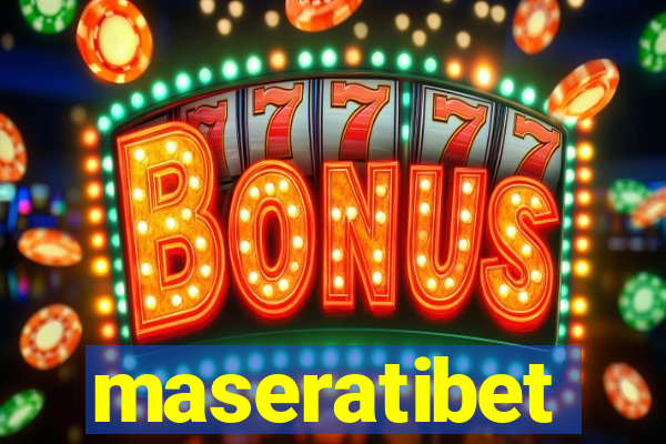 maseratibet