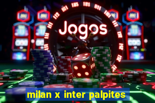 milan x inter palpites