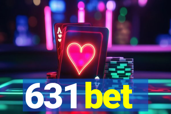 631 bet