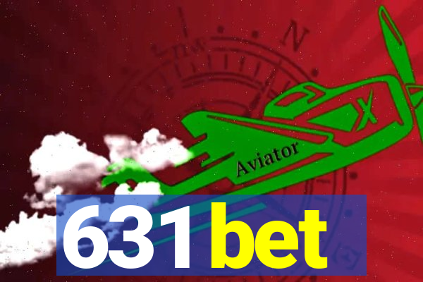 631 bet