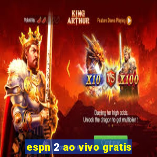 espn 2 ao vivo gratis