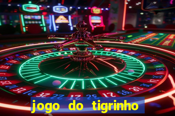 jogo do tigrinho pg soft