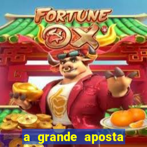 a grande aposta download torrent