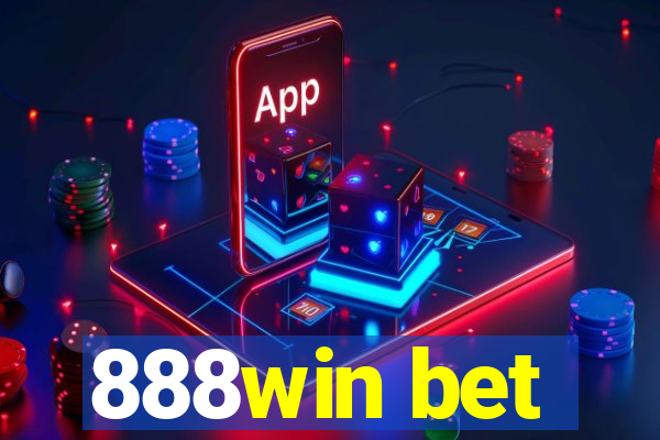 888win bet