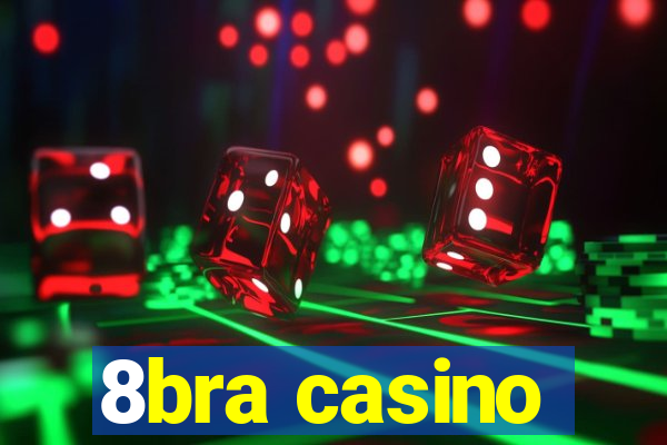 8bra casino