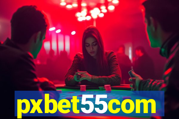 pxbet55com