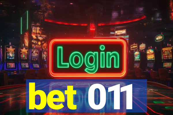 bet 011