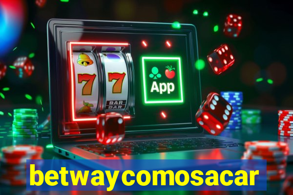 betwaycomosacar