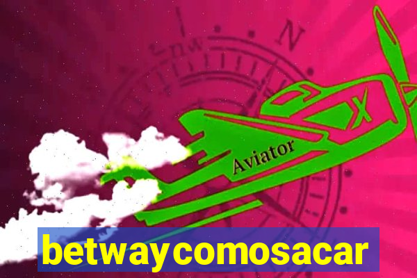 betwaycomosacar