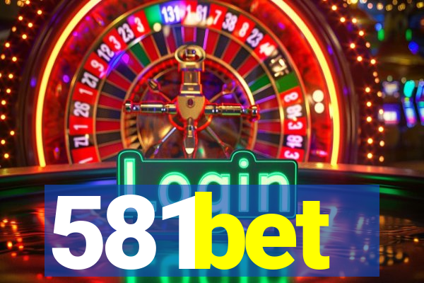 581bet