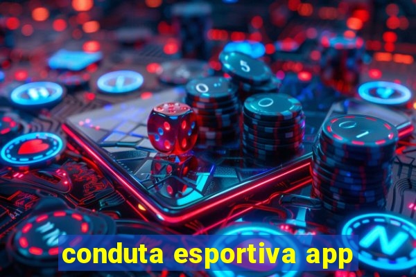 conduta esportiva app