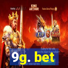 9g. bet