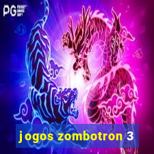 jogos zombotron 3