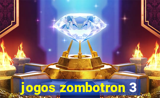 jogos zombotron 3