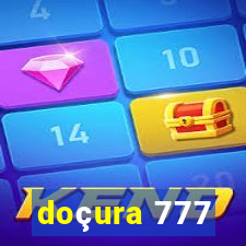 doçura 777