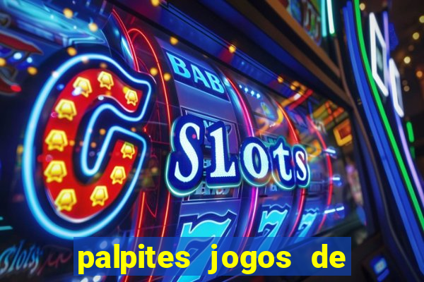 palpites jogos de hoje favoritos