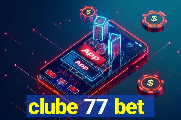 clube 77 bet