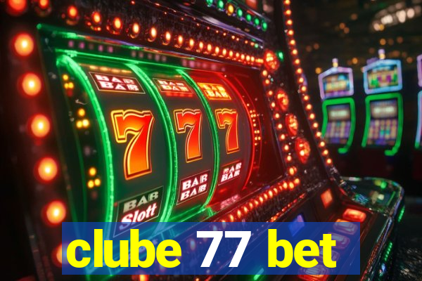 clube 77 bet