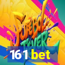 161 bet