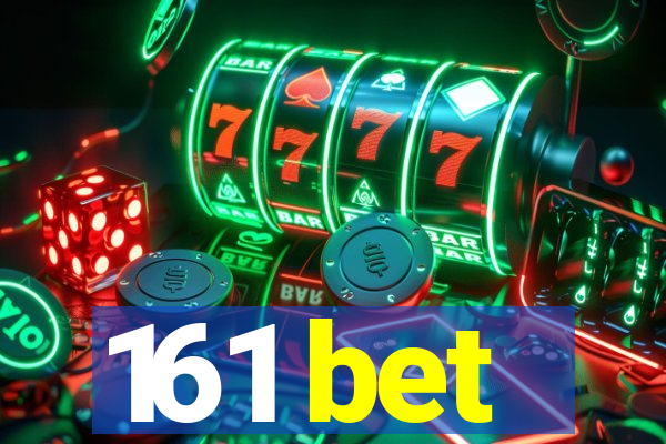 161 bet