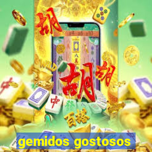 gemidos gostosos