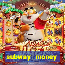 subway money deposito 1 real