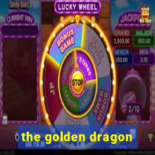 the golden dragon