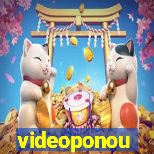 videoponou