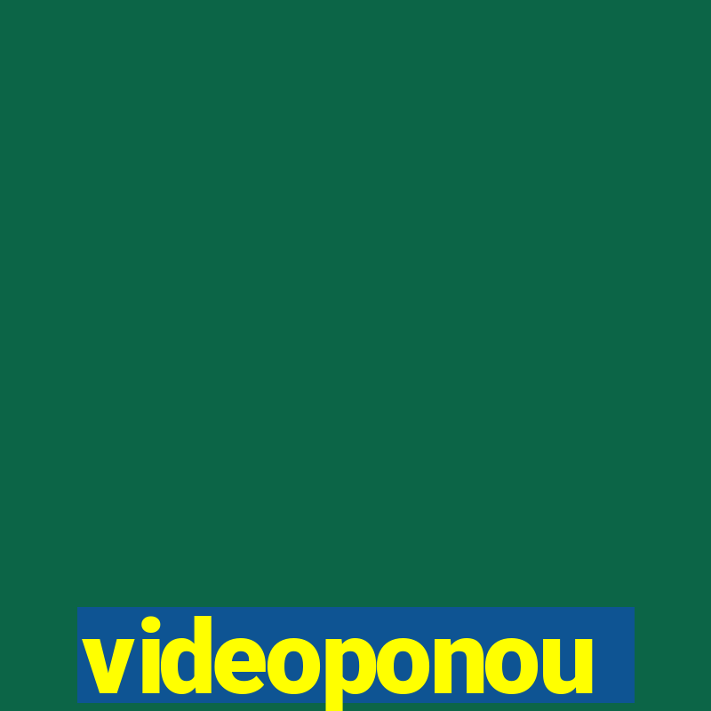 videoponou