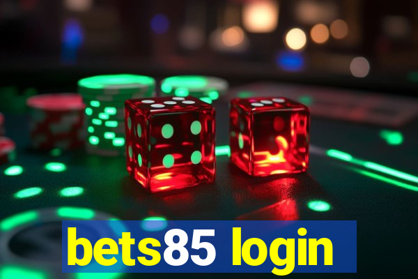 bets85 login