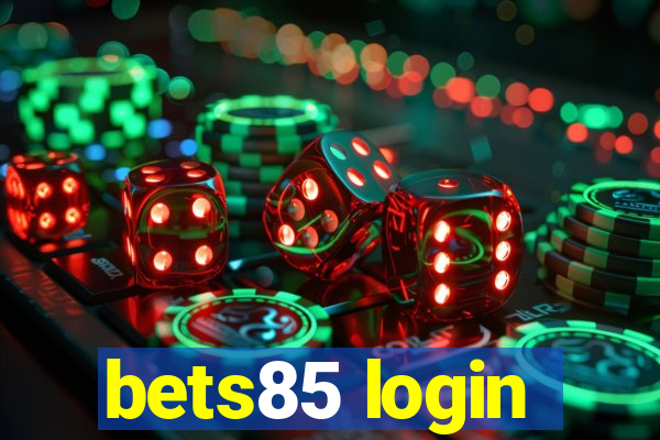 bets85 login