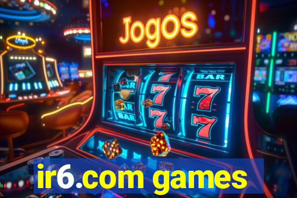 ir6.com games