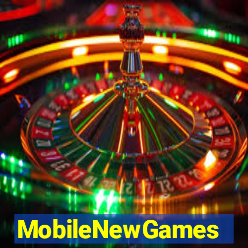 MobileNewGames