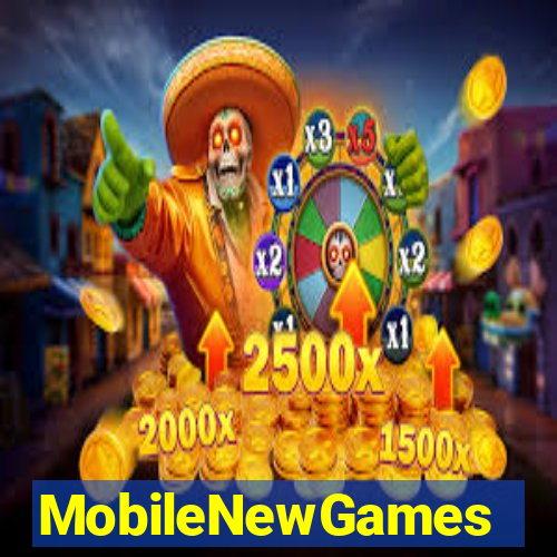 MobileNewGames