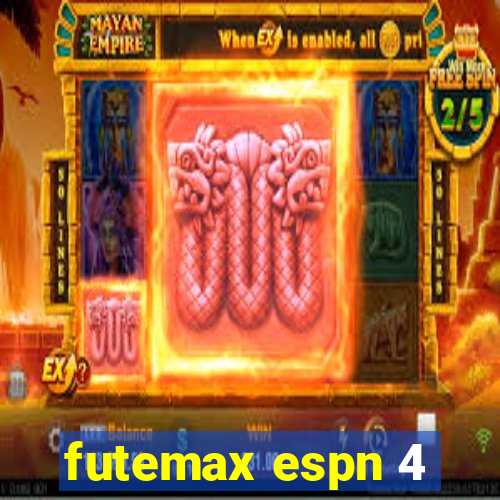 futemax espn 4