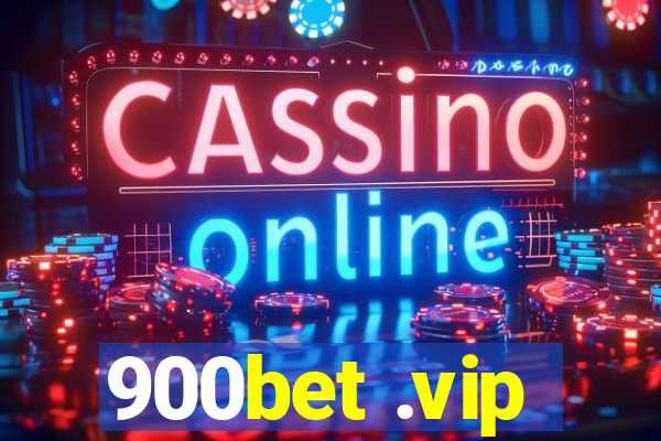 900bet .vip