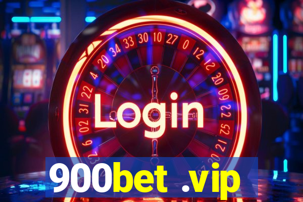 900bet .vip